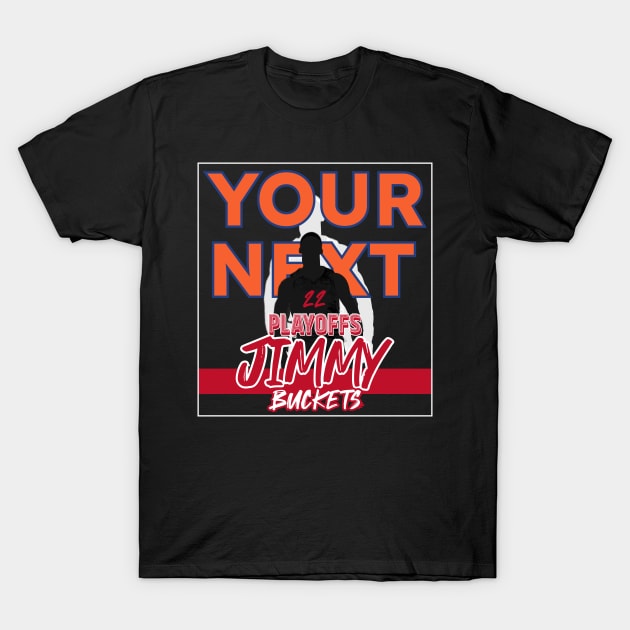 Playoffs Jimmy Buckets VS NYK T-Shirt by HCreatives